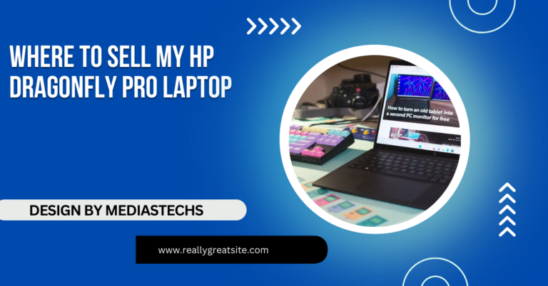 Where to Sell My HP Dragonfly Pro Laptop