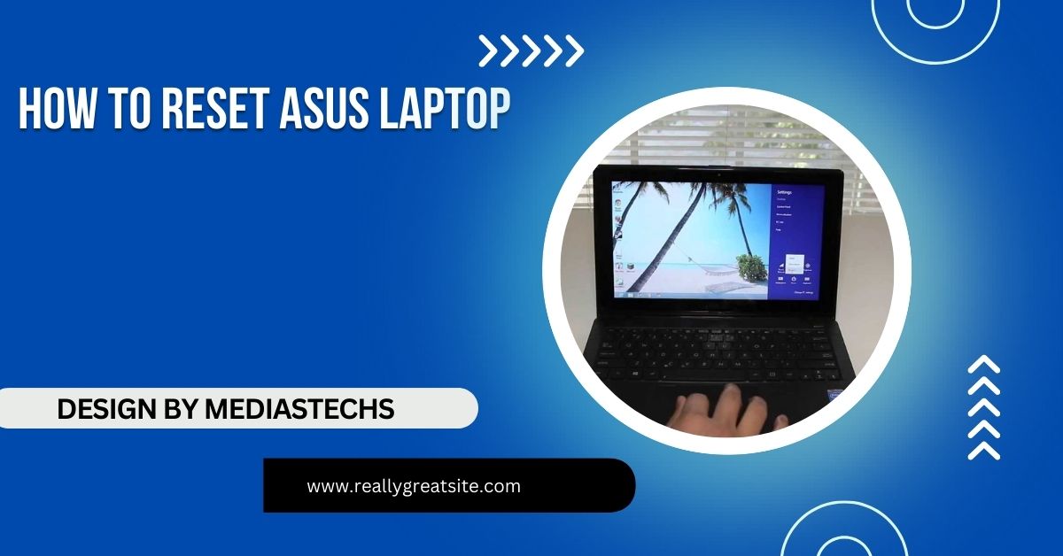 how to reset asus laptop