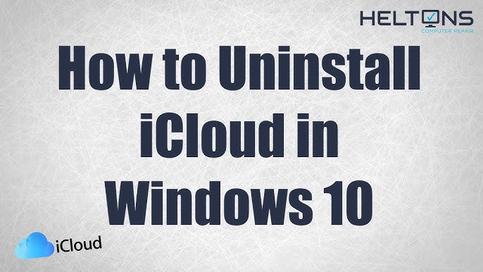 Uninstall iCloud: