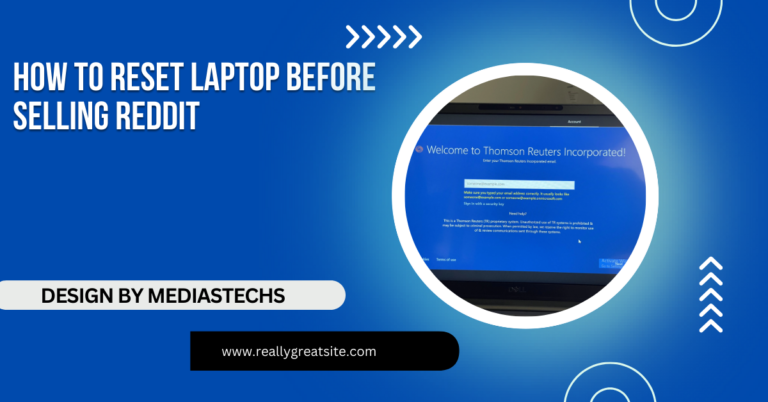 How To Reset Laptop Before Selling Reddit