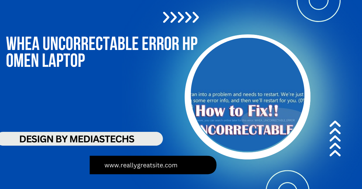 Whea Uncorrectable Error Hp Omen Laptop