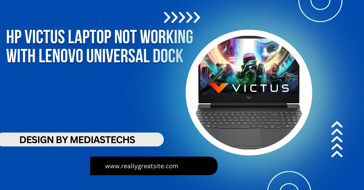 Hp Victus Laptop Not Working With Lenovo Universal Dock