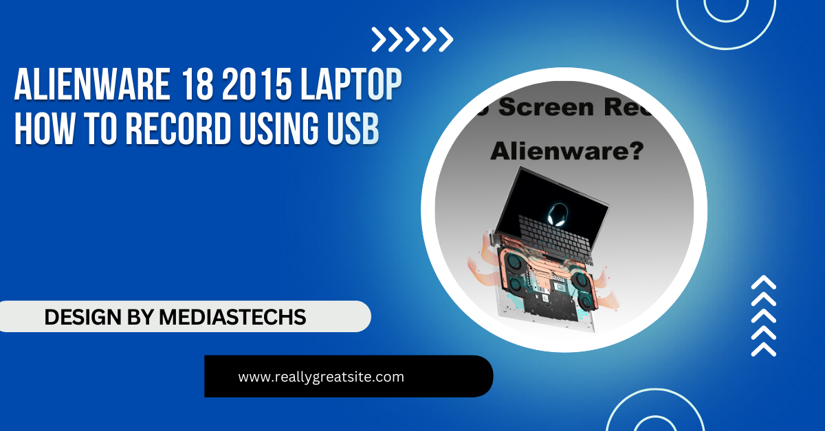 Alienware 18 2015 Laptop How To Record Using Usb