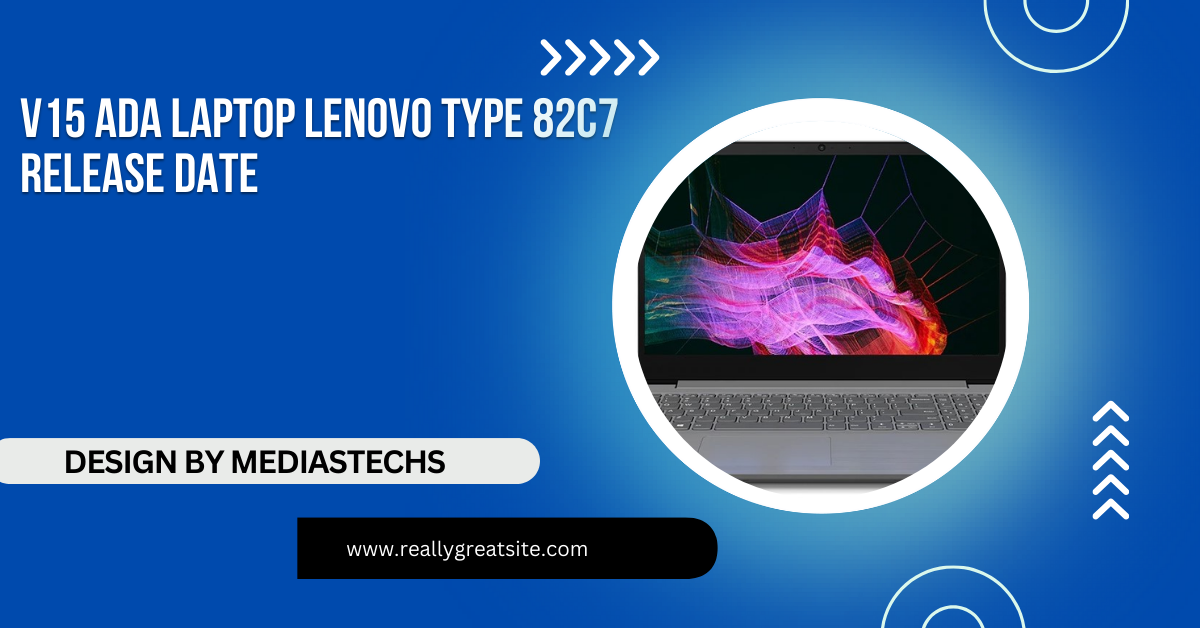 V15 Ada Laptop Lenovo Type 82c7 Release Date